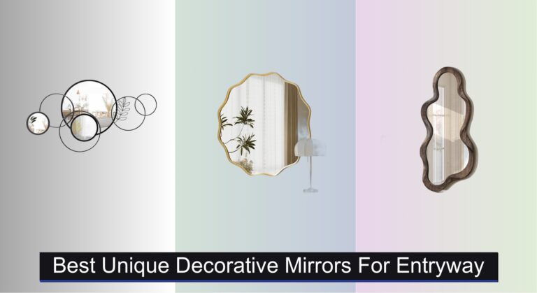 8 Best Unique Decorative Mirrors for Entryway 2026